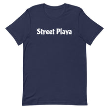 Load image into Gallery viewer, Street Playa Short-Sleeve Unisex T-Shirt White Letters (14 Colors Available)