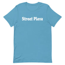 Load image into Gallery viewer, Street Playa Short-Sleeve Unisex T-Shirt White Letters (14 Colors Available)