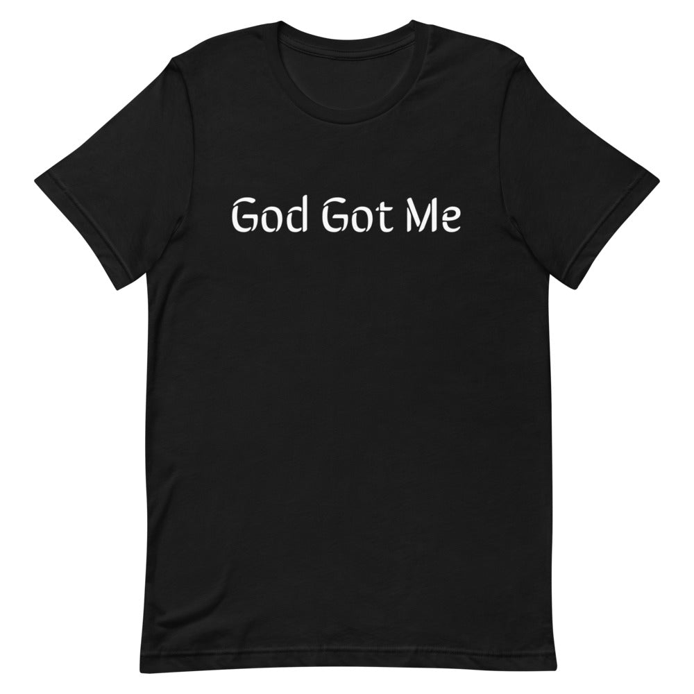 God Got Me Short-Sleeve Unisex T-Shirt (8 Colors Available)