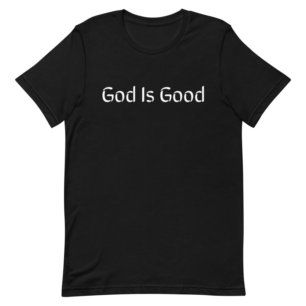 God Is Good Short-Sleeve Unisex T-Shirt (8 Colors Available)