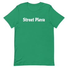 Load image into Gallery viewer, Street Playa Short-Sleeve Unisex T-Shirt White Letters (14 Colors Available)
